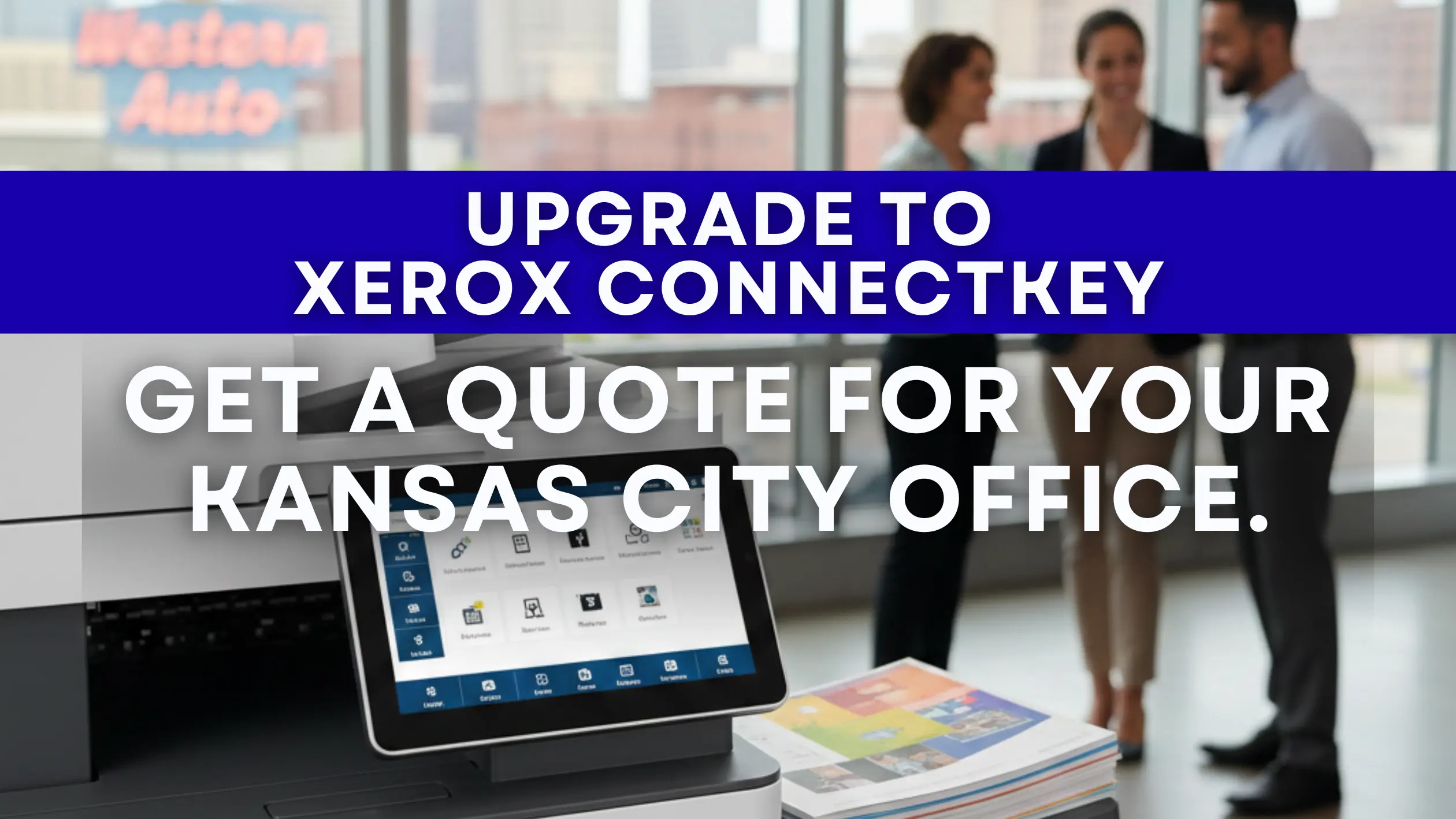 Xerox VersaLink MFP with ConnectKey interface and three business professionals discussing documents in a modern office overlooking the Kansas City skyline