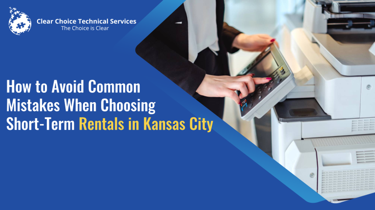 How to Avoid Common Mistakes When Choosing Short-Term Rentals in Kansas City