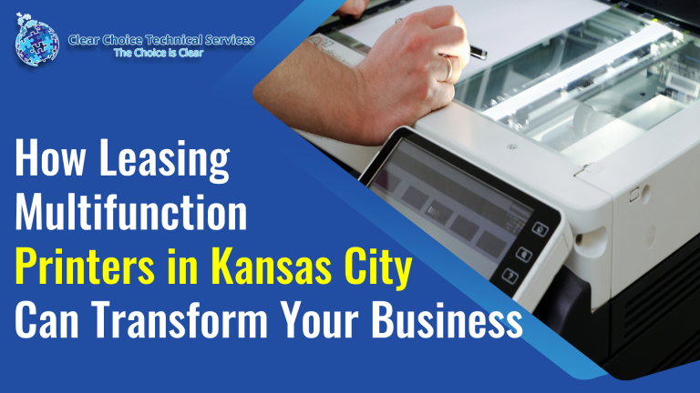 How Leasing Multifunction Printers in Kansas City Can Transform Your Business